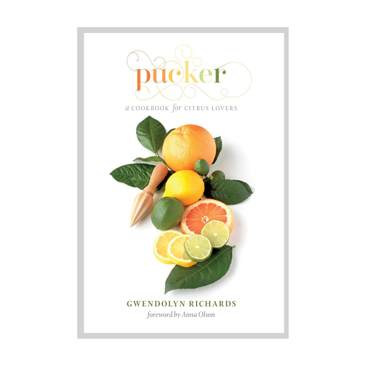Book cover of 'Pucker' with citrus fruits and a juicer on a white background