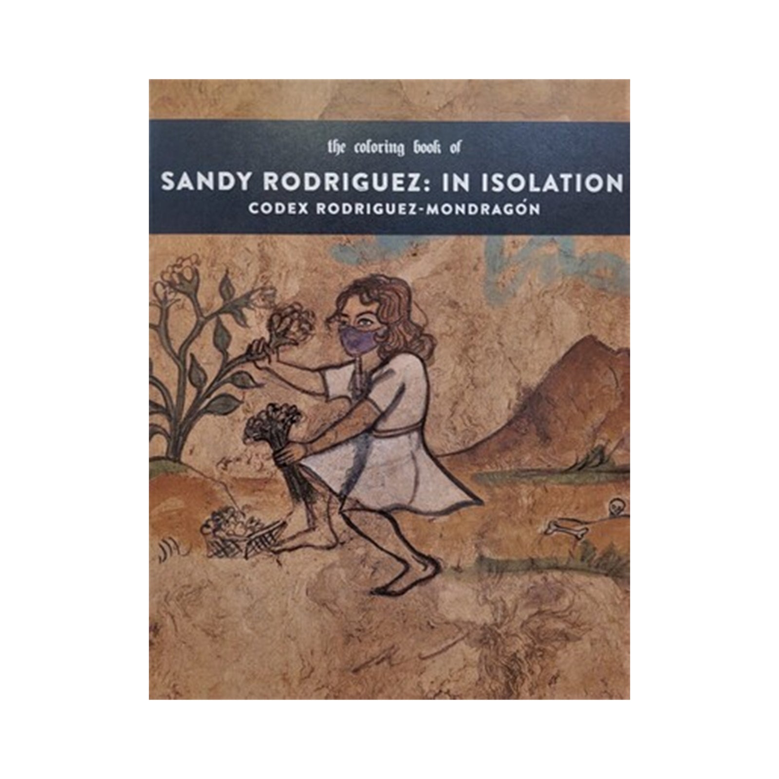 Book cover of 'In Isolation' by Sandy Rodriguez with a stylized illustration of a person holding flowers in a desert landscape.