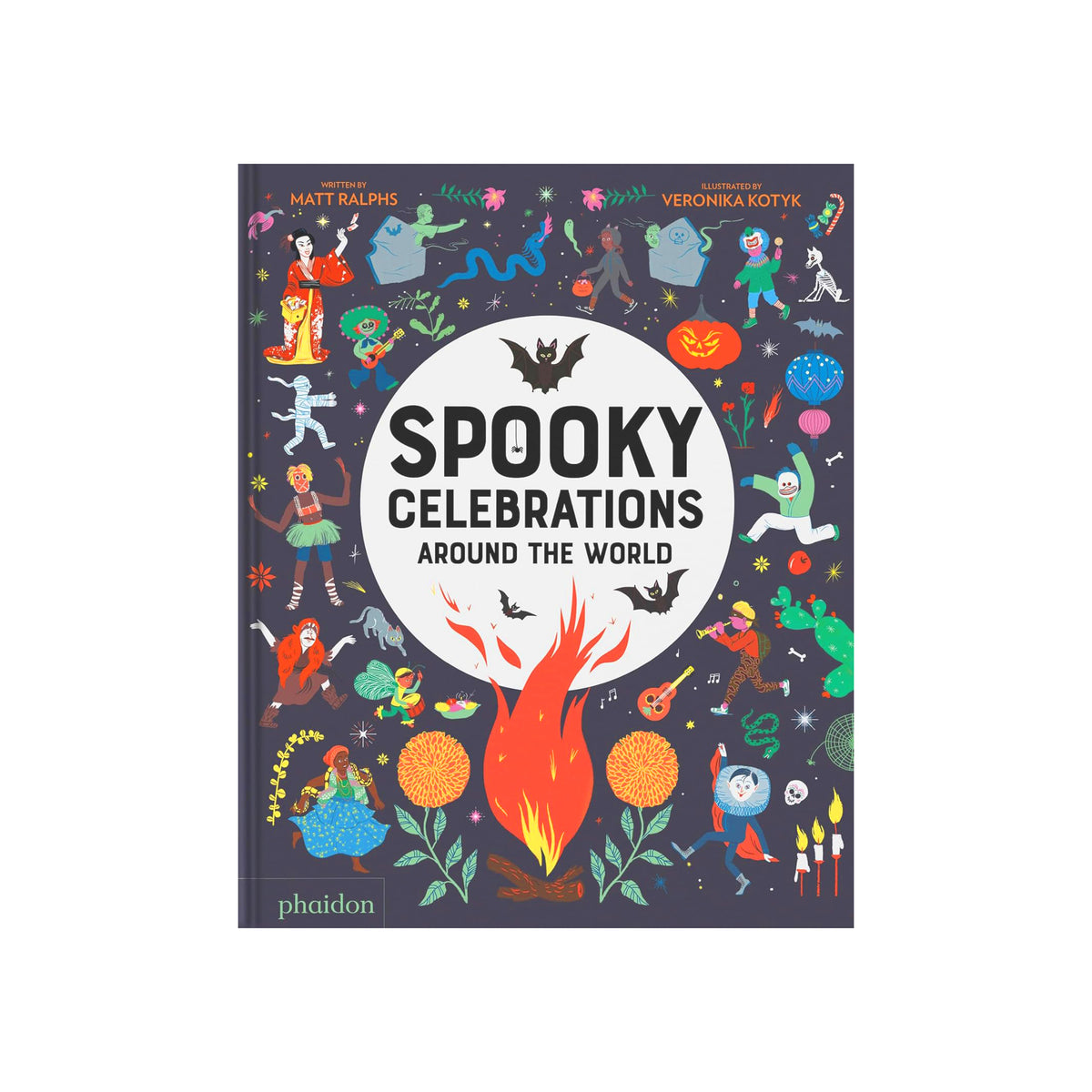 Cover of the book 'SPOOKY CELEBRATIONS AROUND THE WORLD' featuring a colorful illustration of various characters and motifs related to Halloween and other similar festivals from around the world.