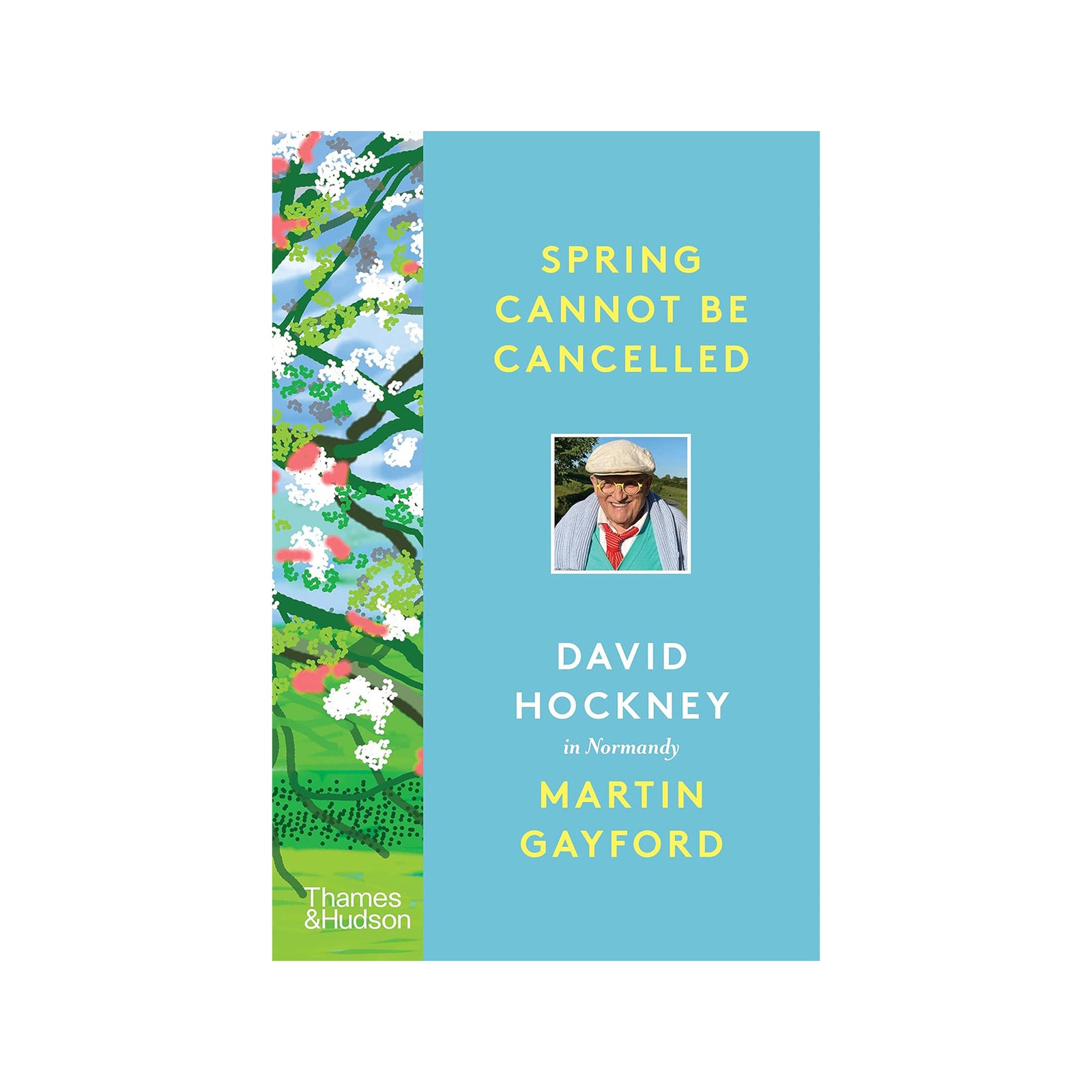 Book cover of 'Spring Cannot Be Cancelled' by David Hockney and Martin Gayford with a portrait and floral design.