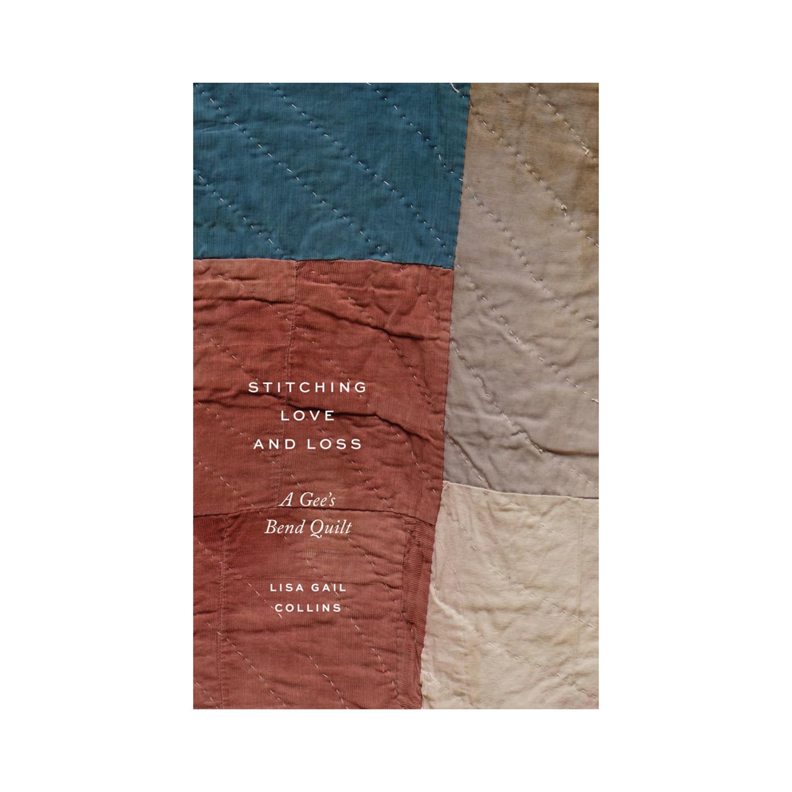 Book cover of 'Stitching Love and Loss' with quilt pattern