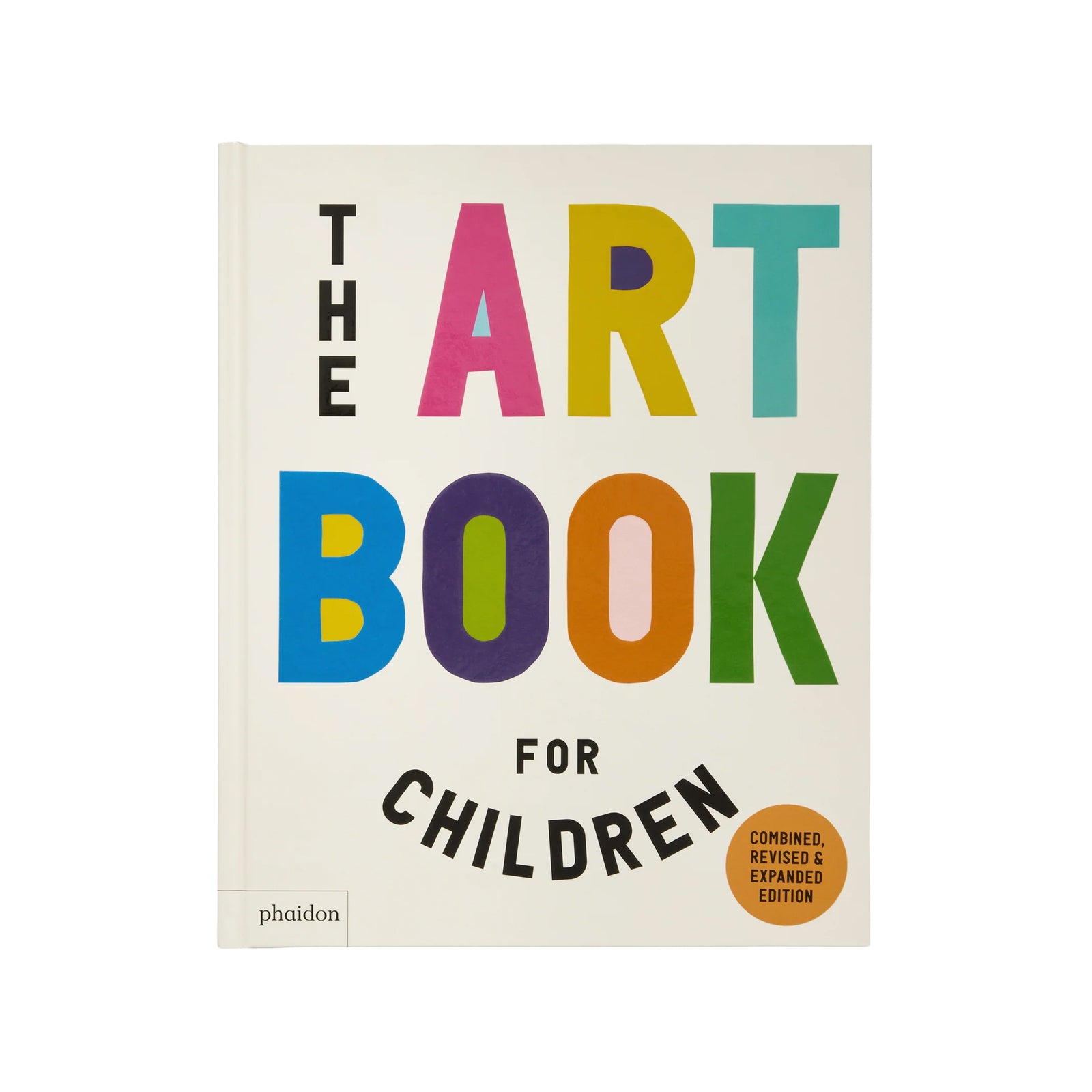 The Art Book for Children, Hardcover, Revised and Expanded Edition by Phaidon. The book cover is off-white with large, colorful block letters spelling out 'ART BOOK' in pink, yellow, blue, green, orange, and purple, with black text reading 'FOR CHILDREN' and a small orange badge.