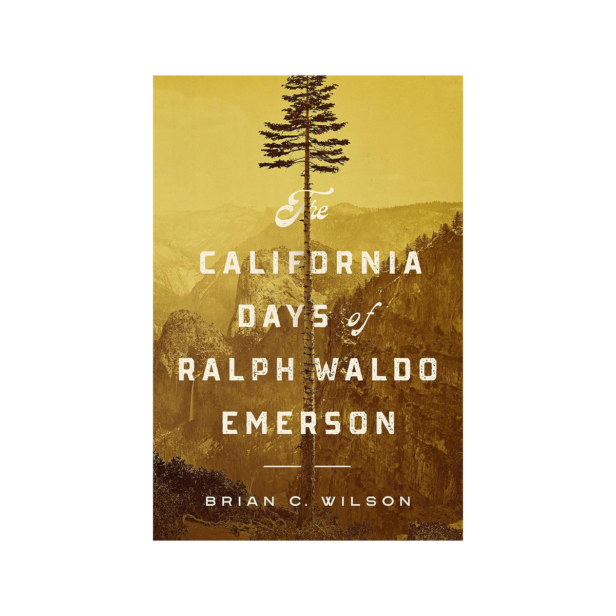 Book cover of 'The California Days of Ralph Waldo Emerson' with a silhouette of a tree and mountains.