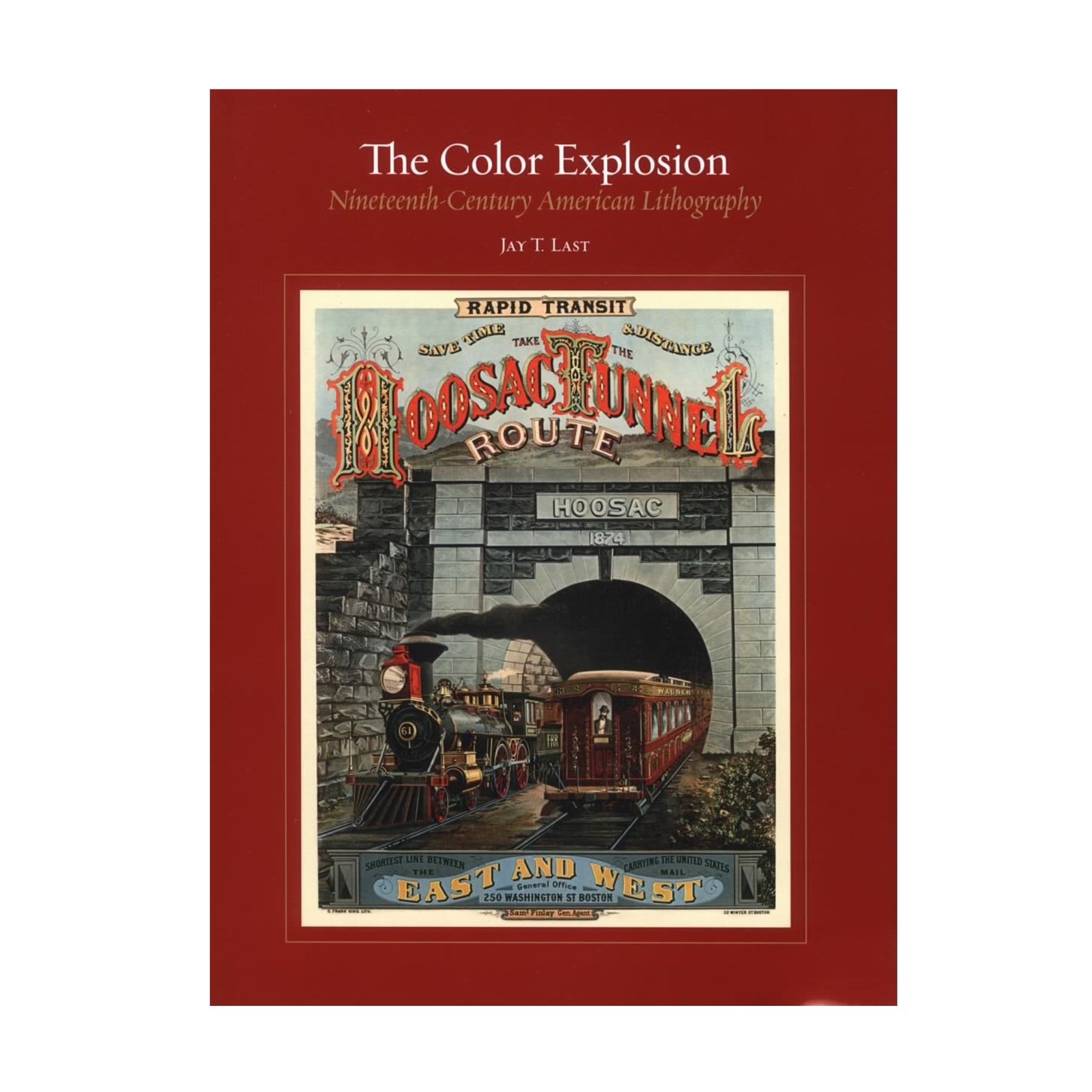 Book cover of 'The Color Explosion: Nineteenth-Century American Lithography' with a vintage train design.