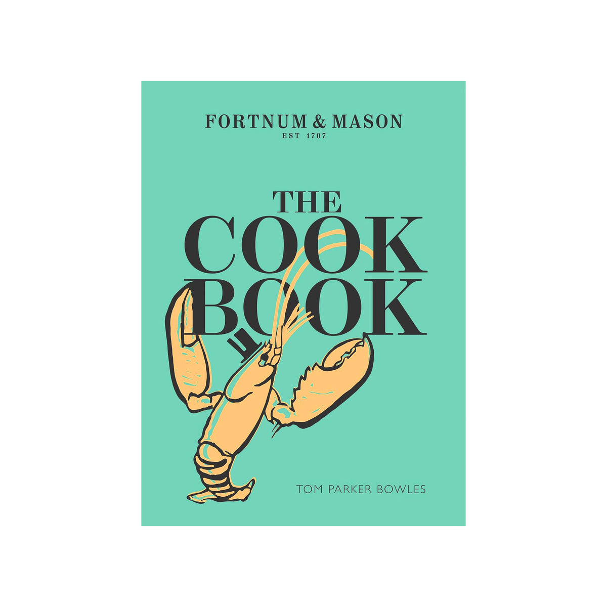 THE COOK BOOK: FORTNUM & MASON