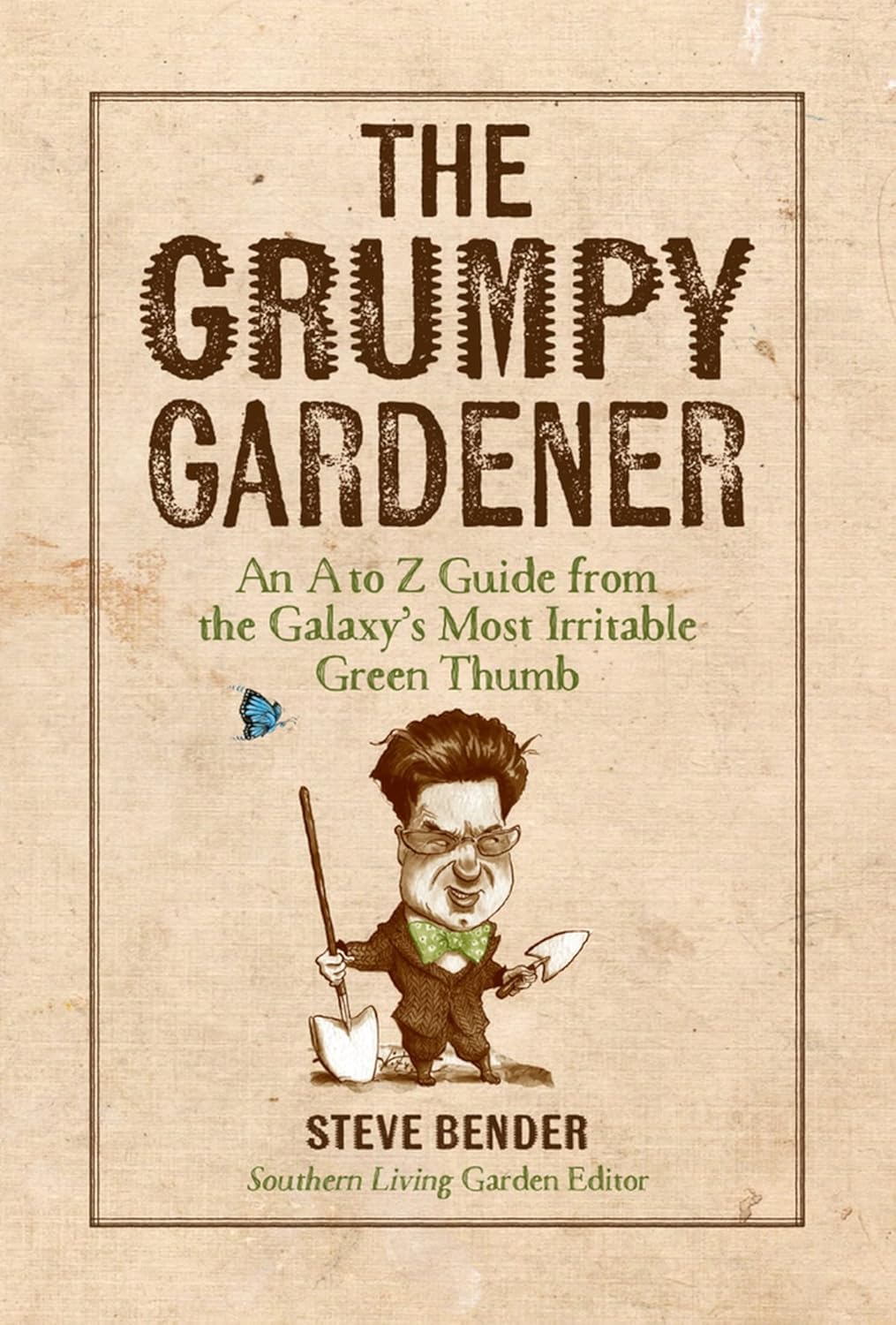 THE GRUMPY GARDENER