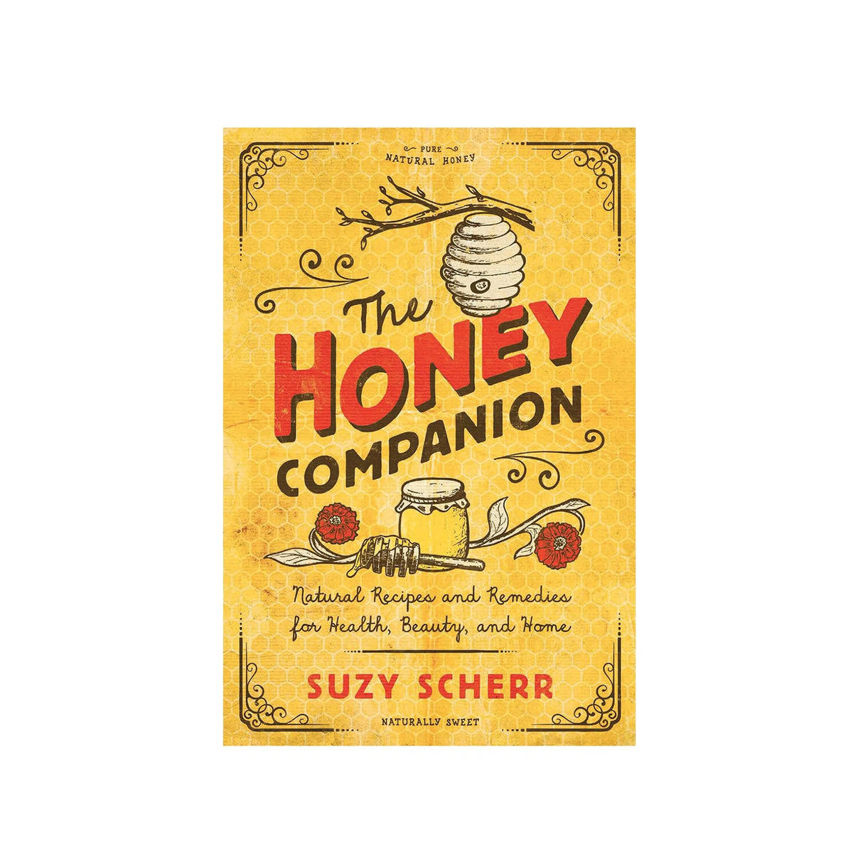 Book cover of 'The Honey Companion' by Suzy Scherr with a yellow background and honey-related graphics.