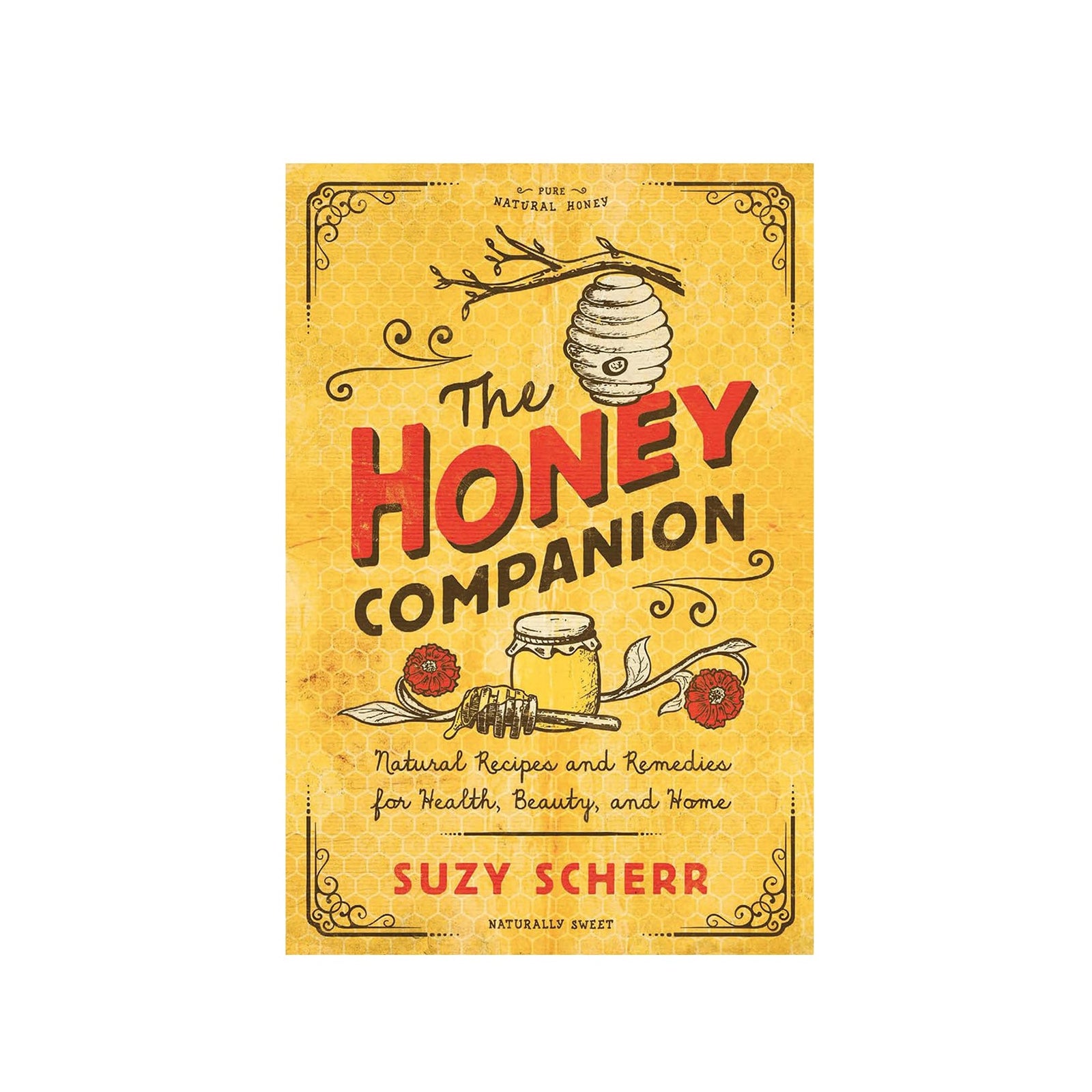 Book cover of 'The Honey Companion' by Suzy Scherr with a yellow background and honey-related graphics.