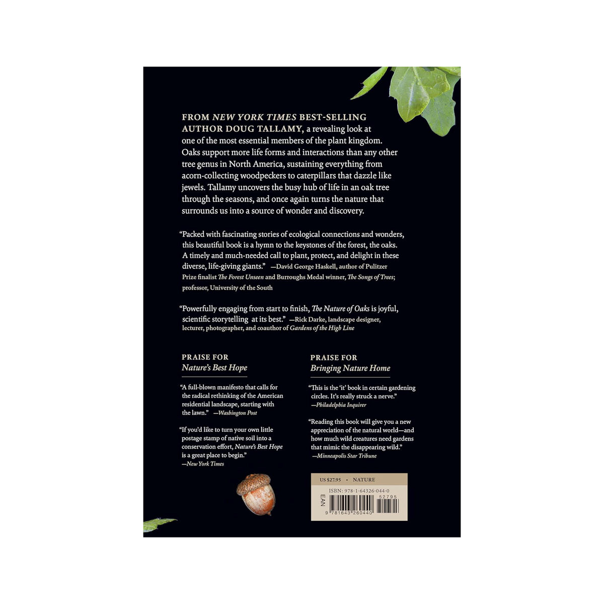 THE NATURE OF OAKS: THE RICH ECOLOGY OF OUR MOST ESSENTIAL NATIVE TREES