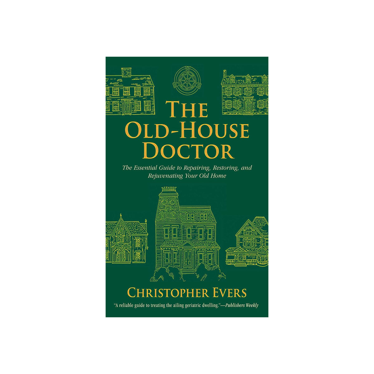 Book cover of 'The Old-House Doctor' with green background and architectural illustrations.