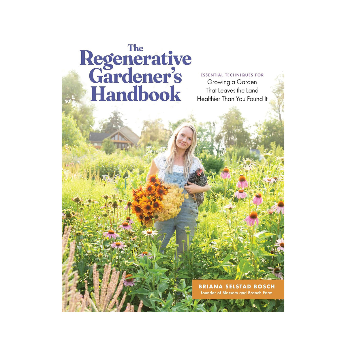Book cover of 'The Regenerative Gardener's Handbook' with a woman in a garden.