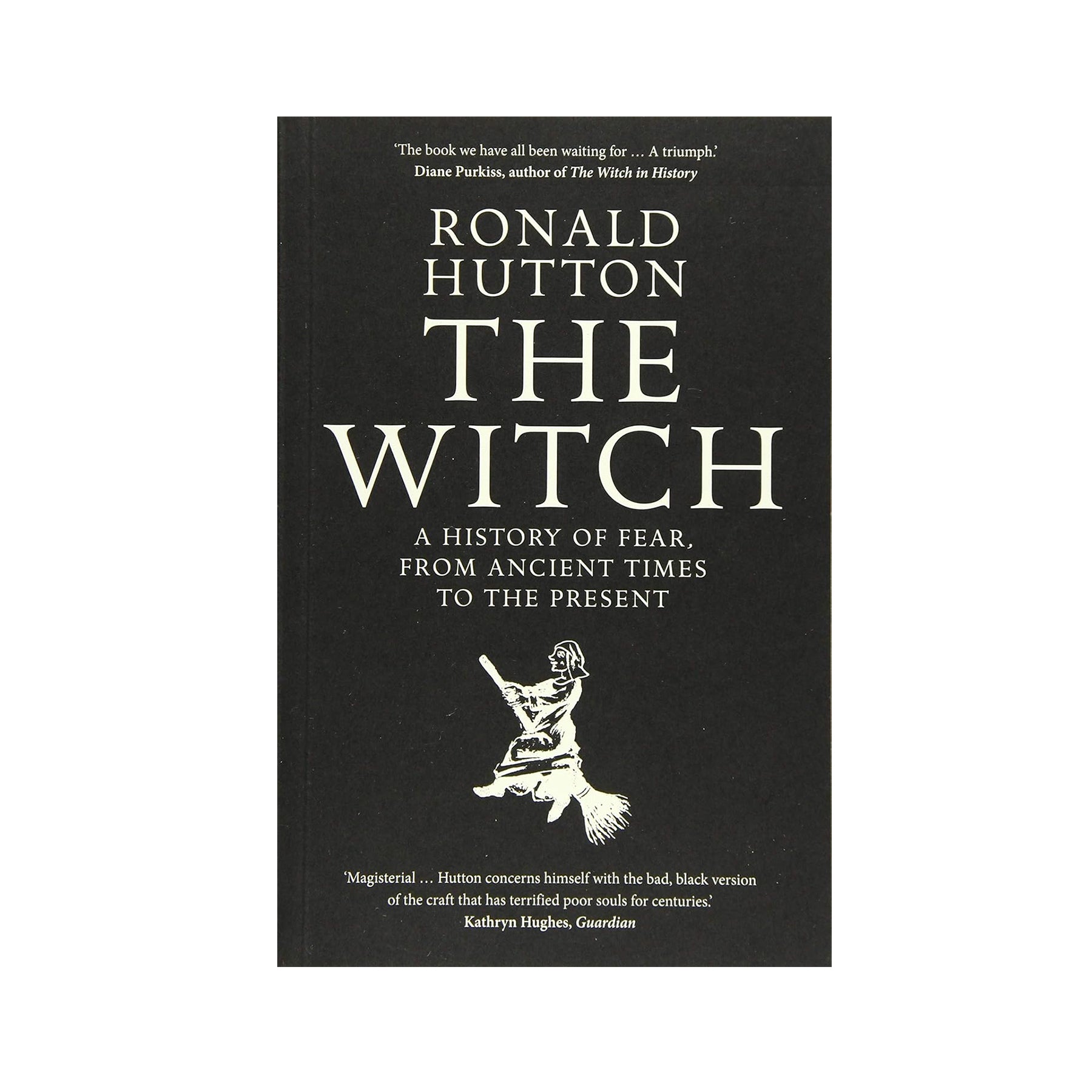 Book cover of 'The Witch' by Ronald Hutton with a black background and white text.