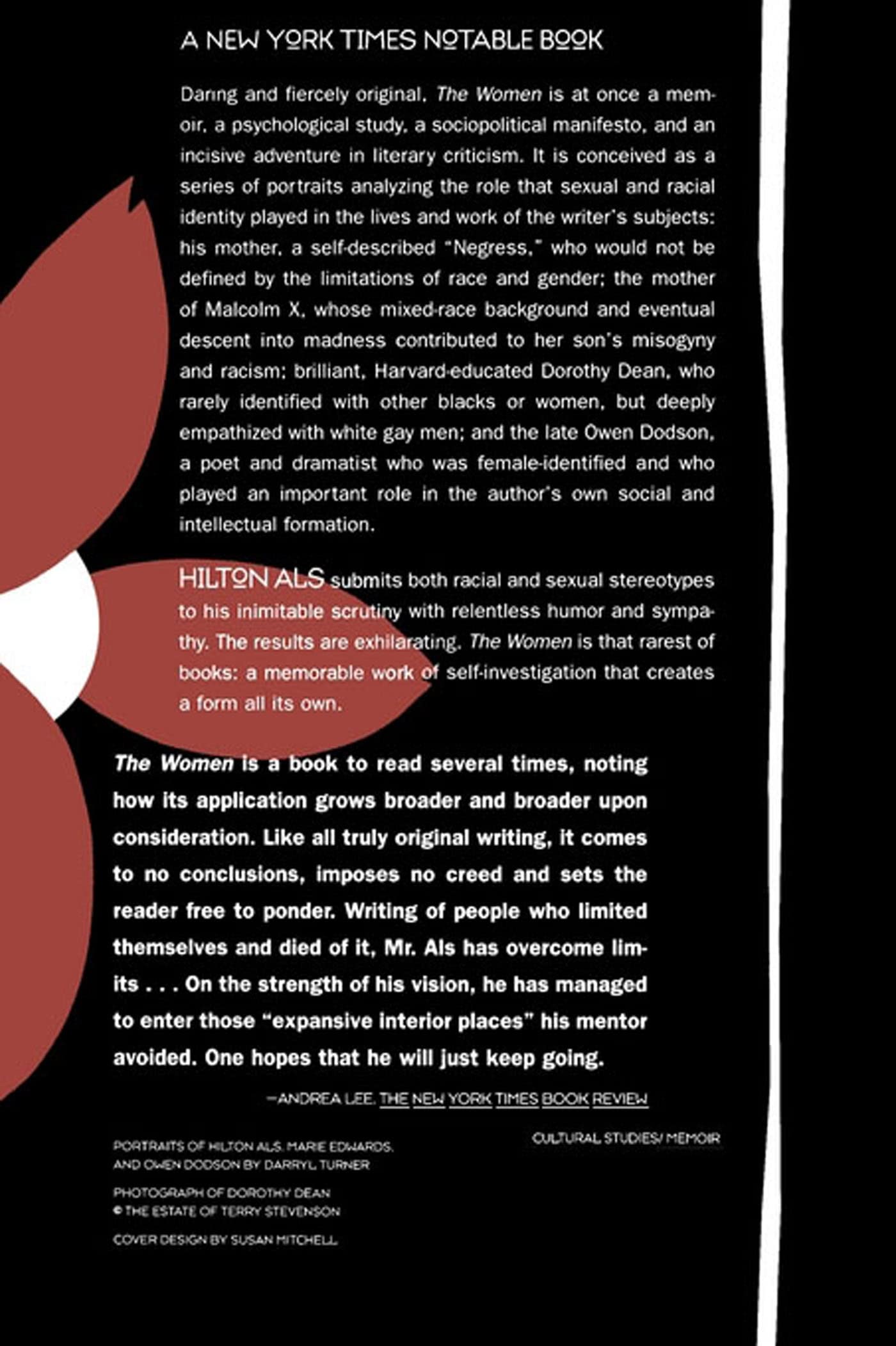 A New York Times Notable Book Daring and fiercely original, The Women is at once a memoir, a psychological study, a sociopolitical manifesto, and an incisive adventure in literary criticism. It is conceived as a series of portraits analyzing the role that sexual and racial identity played in the lives and work of the writer's subjects.
