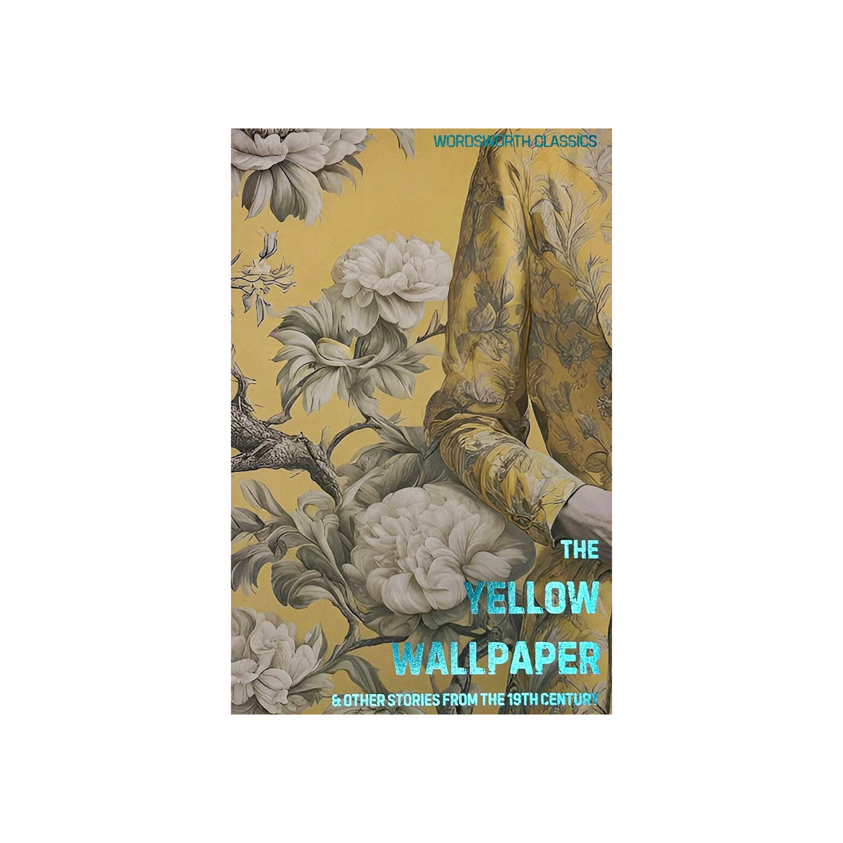 Book cover of 'The Yellow Wallpaper' with floral design and text on a yellow background