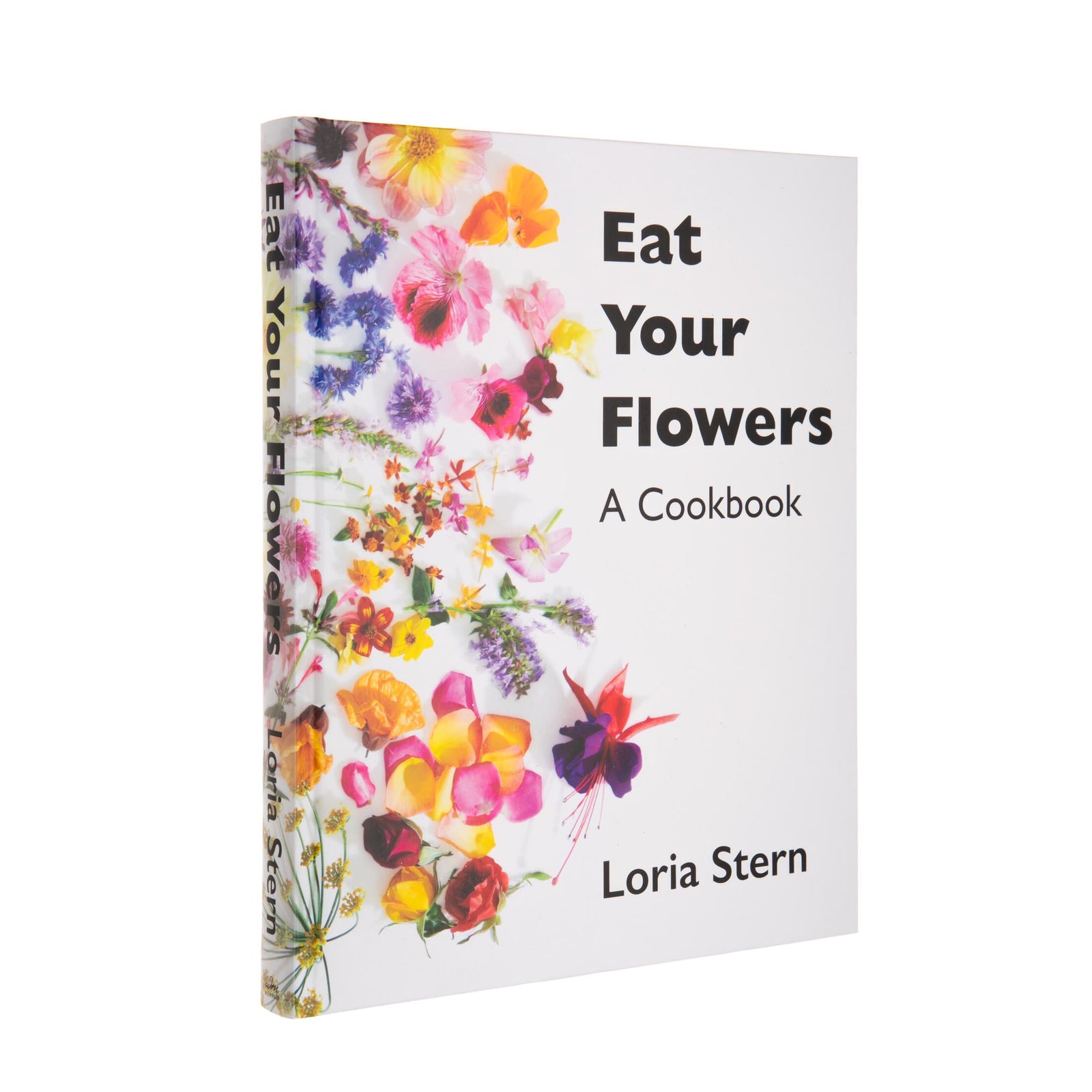 Book titled 'Eat Your Flowers: A Cookbook' by Loria Stern with colorful floral design on a white background