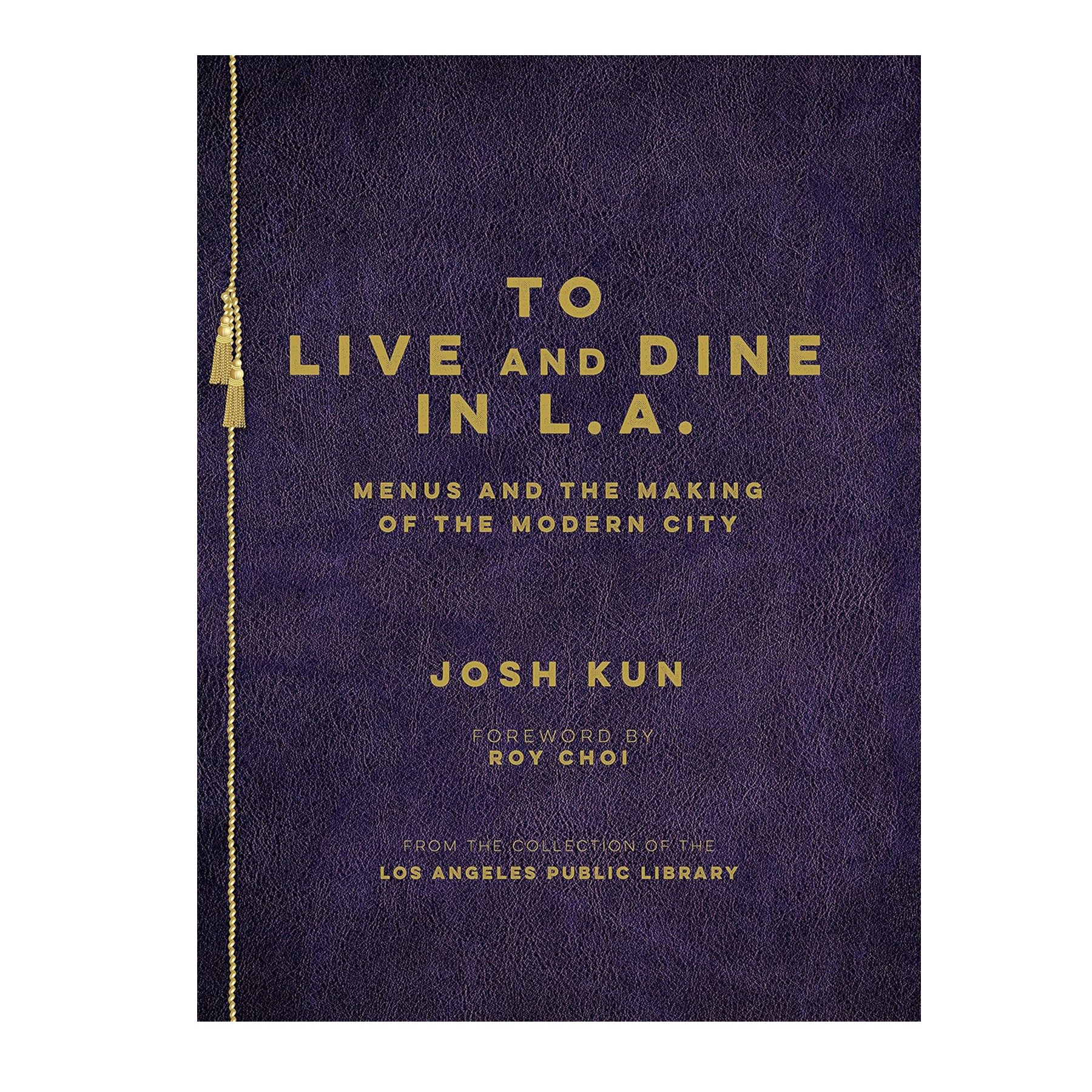 Book cover of 'To Live and Dine in L.A.' with gold text on a dark purple background