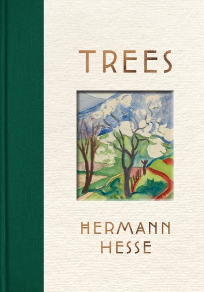 An elegant collection of Hermann Hesse’s essays, poems, and passages on the subject of trees and nature, accompanied by thirty-one of his watercolor illustrations." Whoever has learned to listen to trees no longer wants to be one. He wants to be nothing except who he is.” 136 pages. Hardcover.