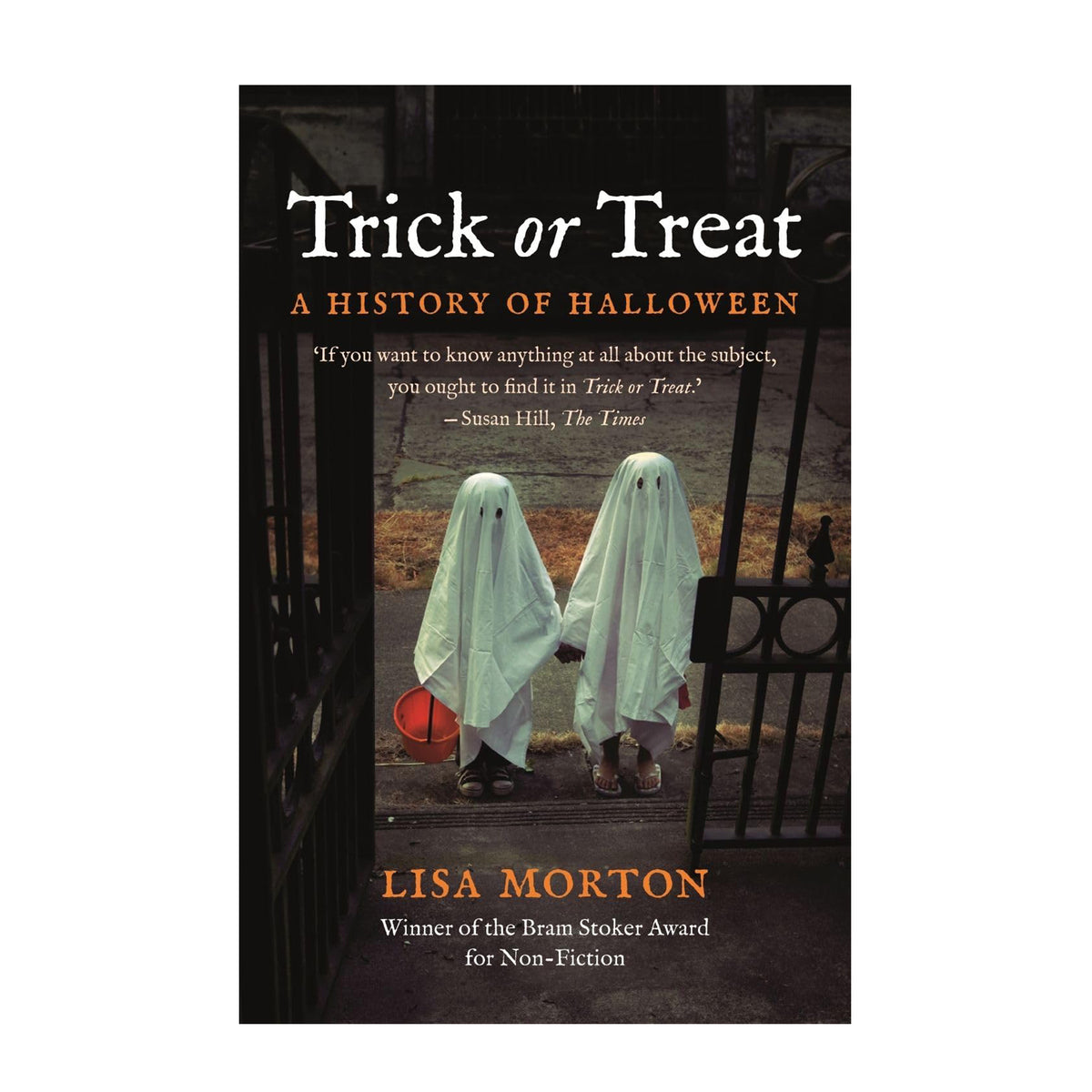 TRICK OR TREAT: A HISTORY OF HALLOWEEN