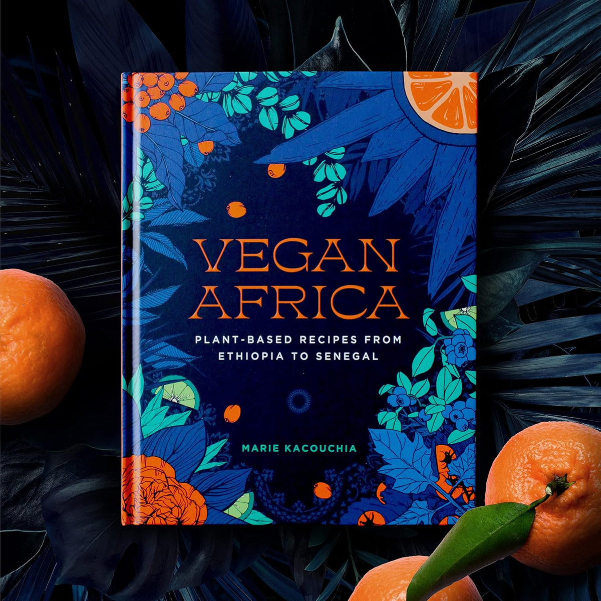 VEGAN AFRICA: PLANT-BASED RECIPES FROM ETHIOPIA TO SENEGAL
