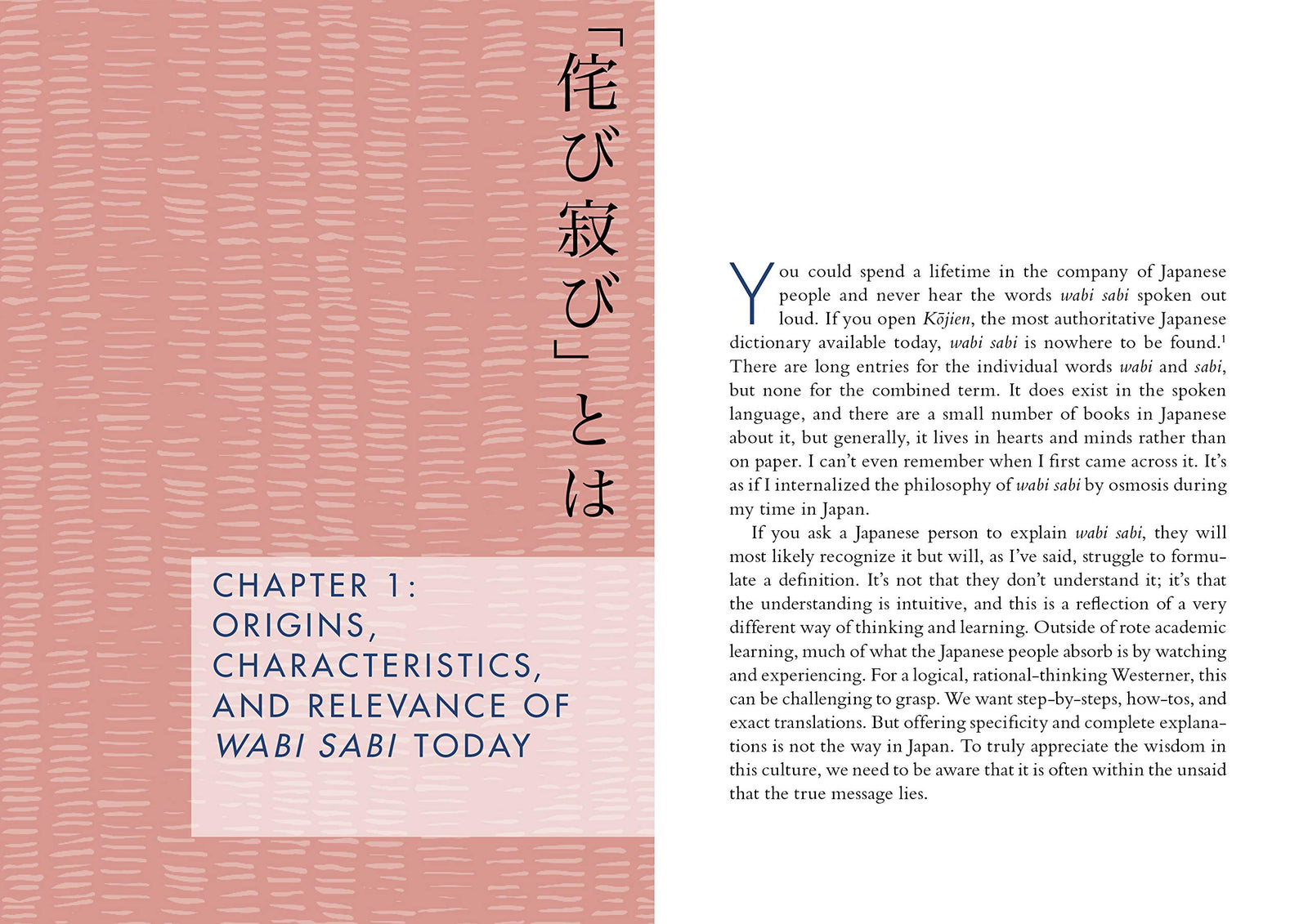 This definitive guide that teaches you how to use the Japanese concept of wabi sabi to reshape every area of your life and find happiness right where you are.  Wabi Sabi teaches you to find more joy and inspiration throughout your perfectly imperfect life. 256 pages.Hardcover.