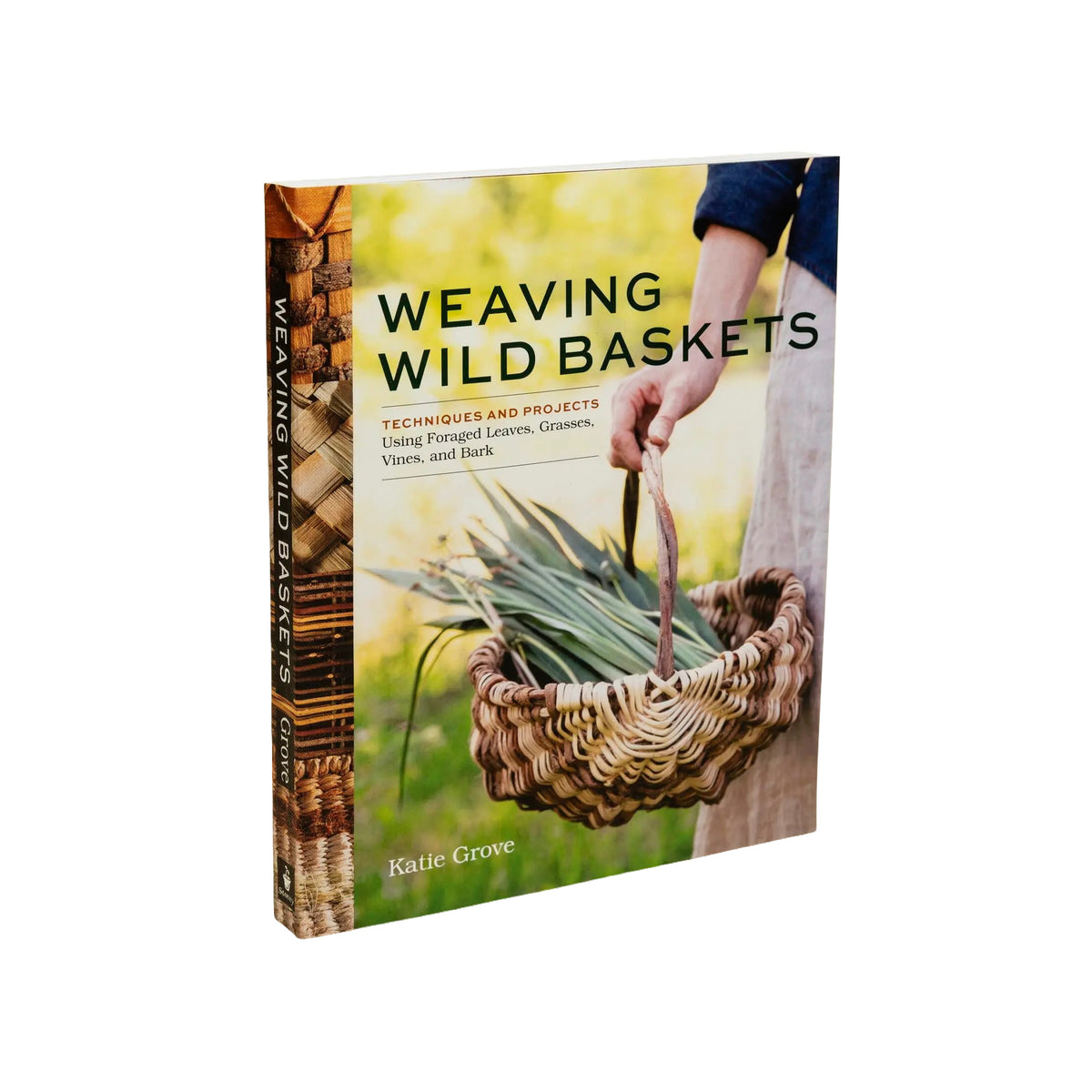 Book titled 'Weaving Wild Baskets' by Katie Grove with a person holding a woven basket on the cover.