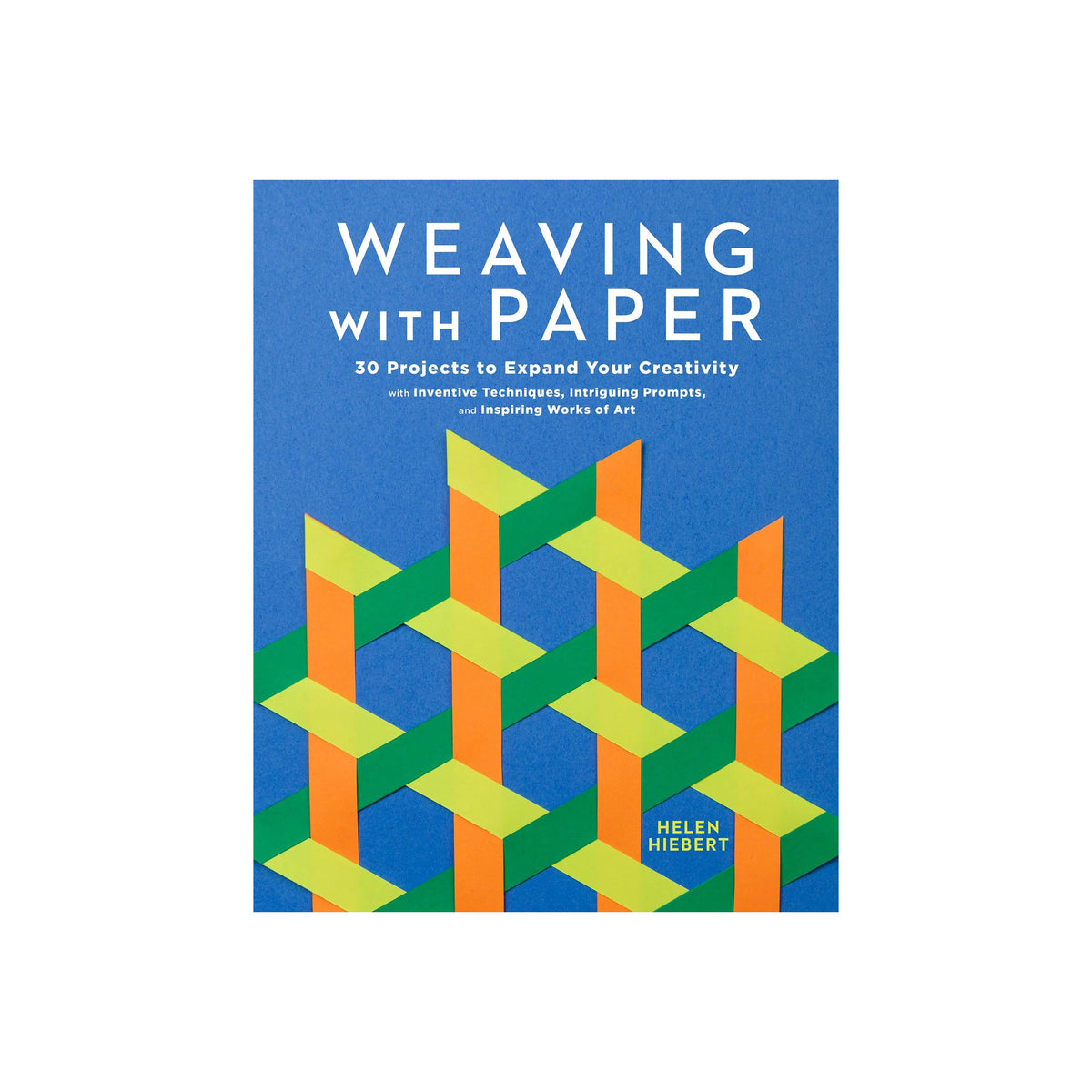 The book cover of 'Weaving with Paper' by Helen Hibbert, featuring a blue background with a colorful geometric paper-cut pattern in green, yellow, and orange.