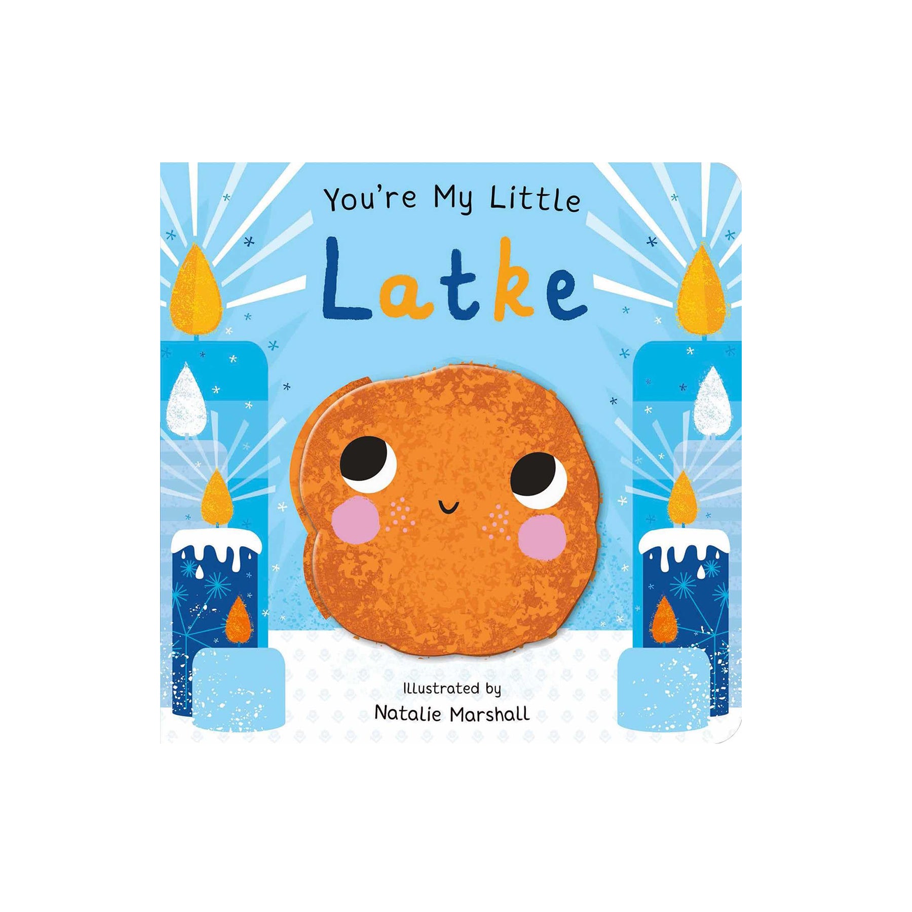 Children's book titled 'You're My Little Latke' with a cartoon latke and candles on a blue background.