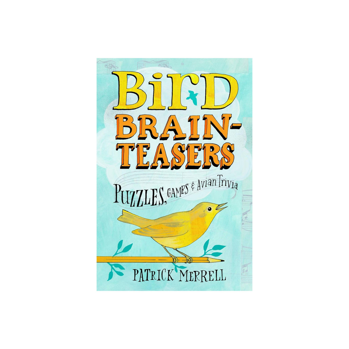 BIRD BRAINTEASERS