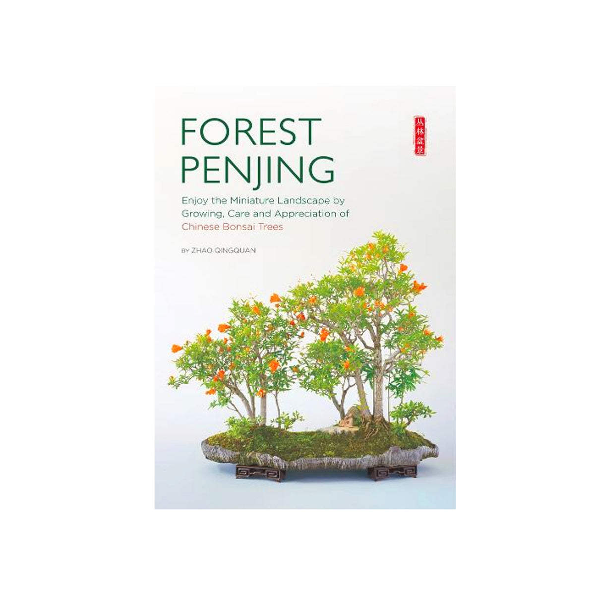 Book cover of Forest Penjing with a photo of a Penjing Bonsai tree on a white background. 