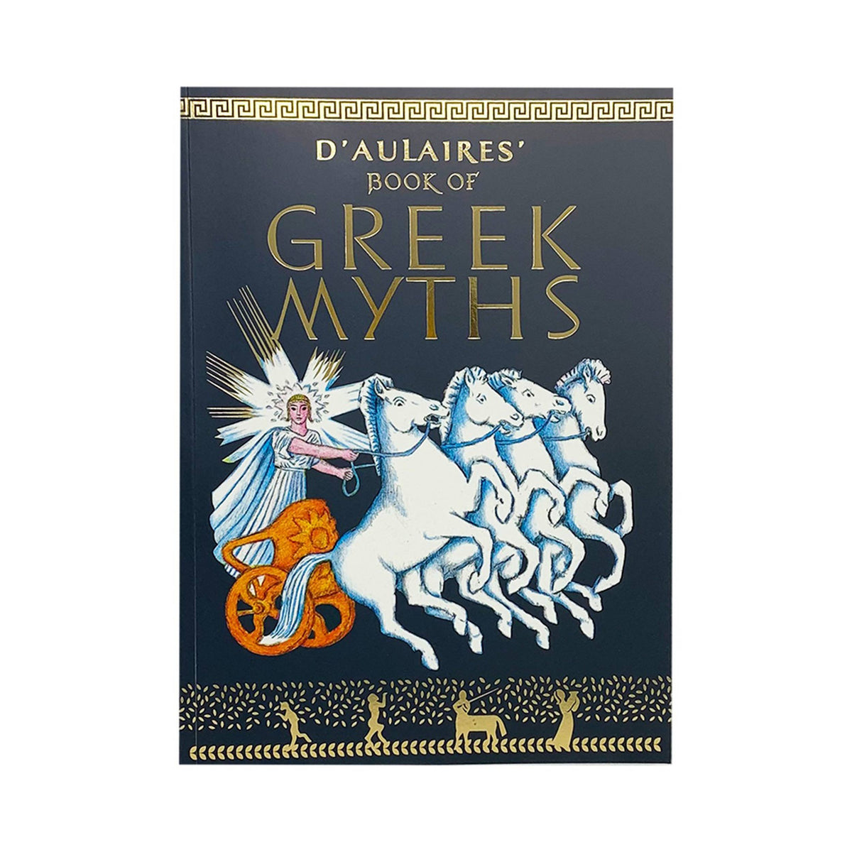 D&#39;AULAIRES&#39; BOOK OF GREEK MYTHS