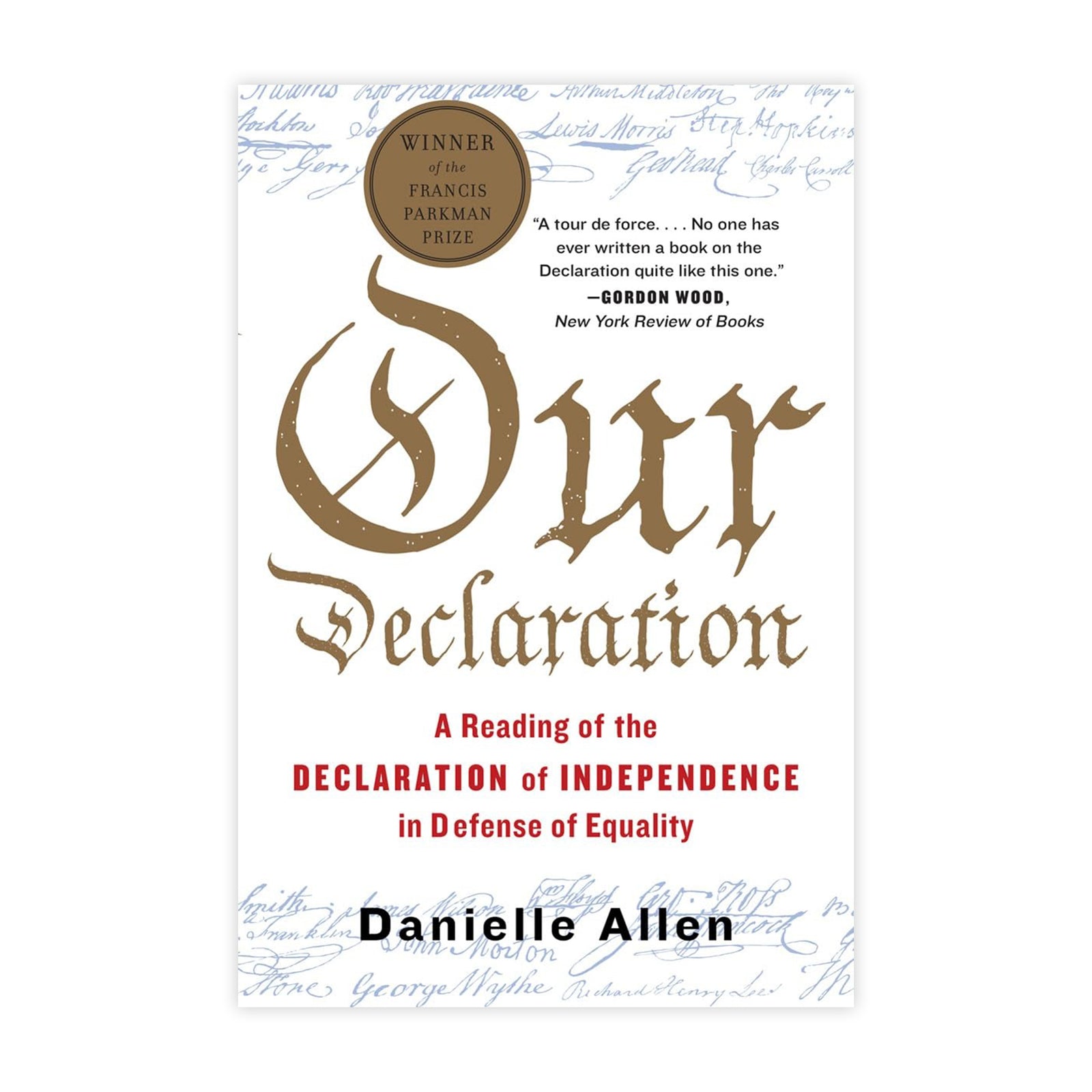 Book cover of 'Our Declaration' by Danielle Allen with gold and red text on a white background.