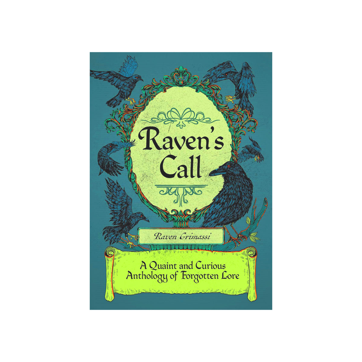 Book cover for 'Raven's Call' by Raven Grimassi, featuring a teal background with illustrated ravens, a pale yellow-green oval medallion, and decorative scroll text.