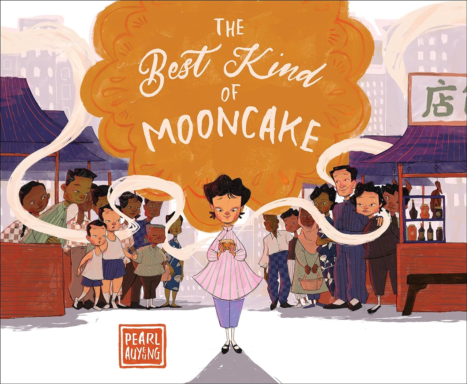 Book cover of 'The Best Kind of Mooncake' with a cartoon girl holding a mooncake and people in the background.
