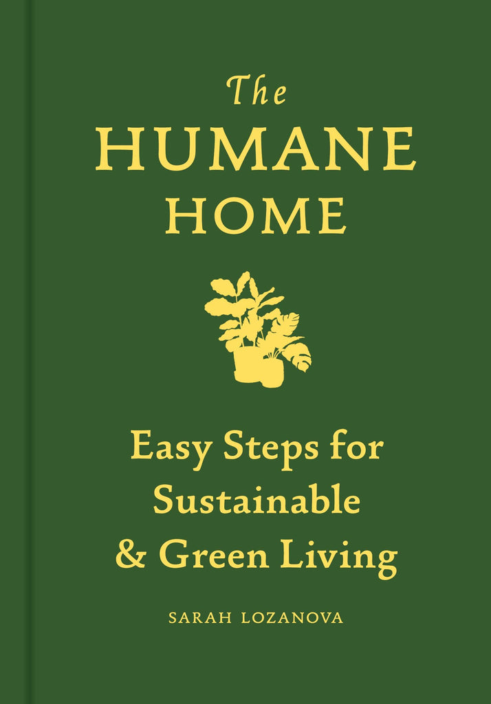 Create your own unique sustainable home and life with tools, tips, and inspiration from The Humane Home. Sarah Lozanova shows us how to evaluate all the ways our lifestyle and living choices can be more sustainable, from powering our homes to the food we consume and the air we breathe. 168 pages. Hardcover.